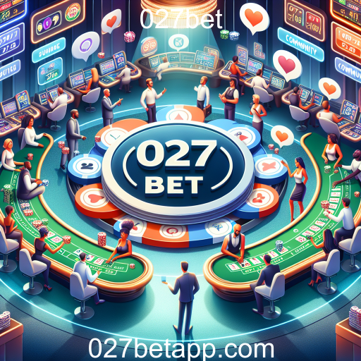 Descubra a Categoria Comunidade na 027bet: Um Espaço para Jogadores