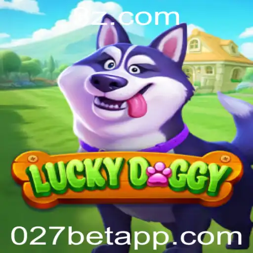 Explorando o Mundo do LuckyDoggy com 027bet